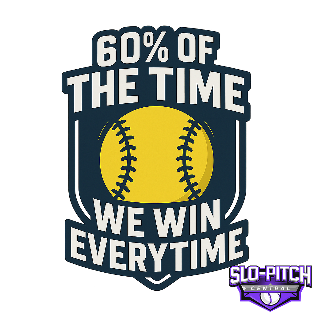 60% of The Time We Win Everytime logo idea 1
